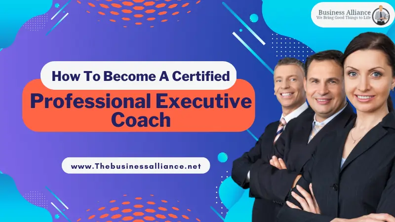 Become A Certified Professional Executive Coach