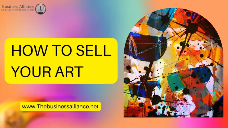 How to Sell Your Art