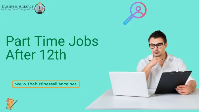 Part Time Jobs After 12th