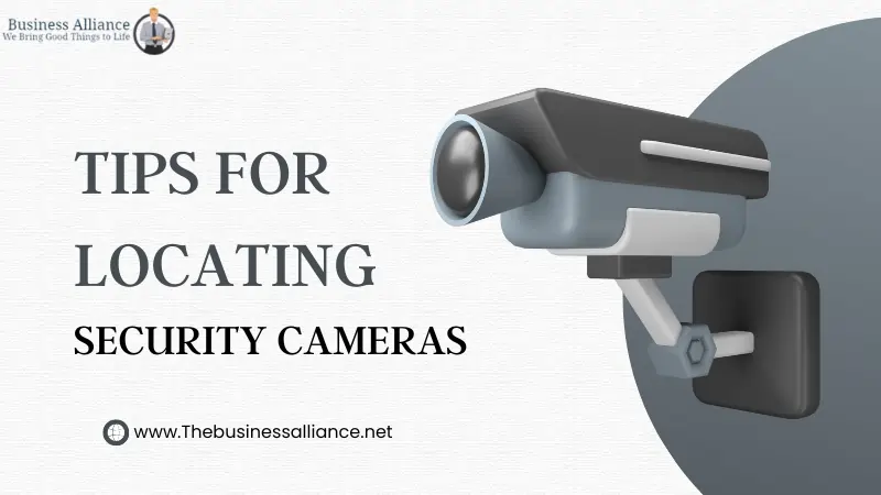 Tips For Locating Security Cameras