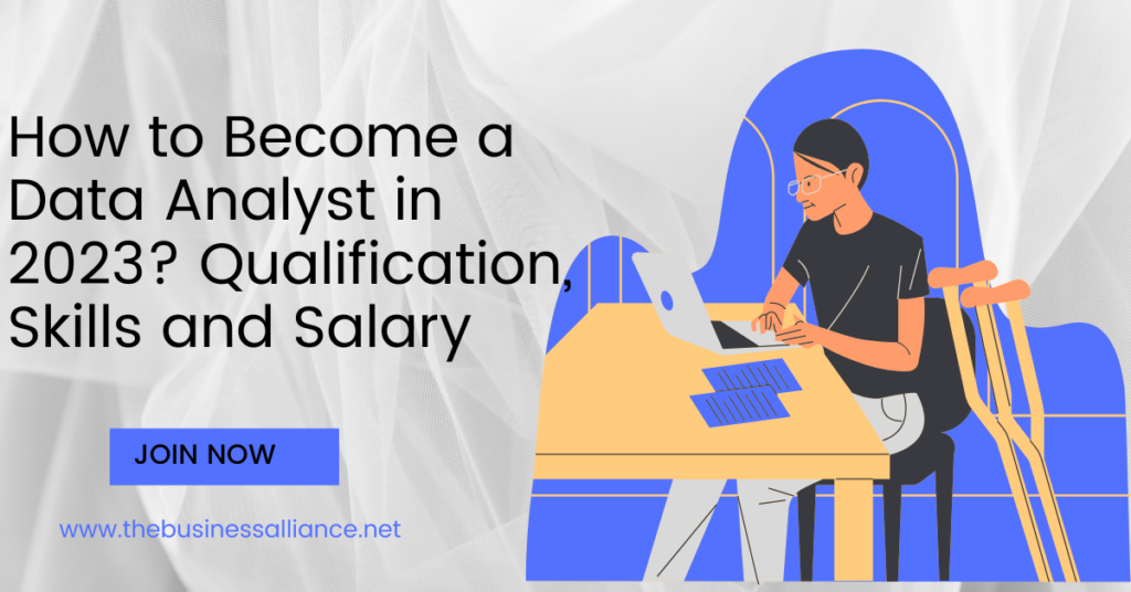How to Become a Data Analyst in 2023 Qualification, Skills and Salary