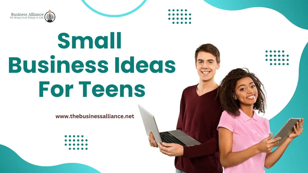 small Business Ideas for teens